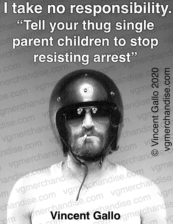 24. ?I TAKE NO RESPONSIBILITY?  Vincent Gallo 2020 (print detail)