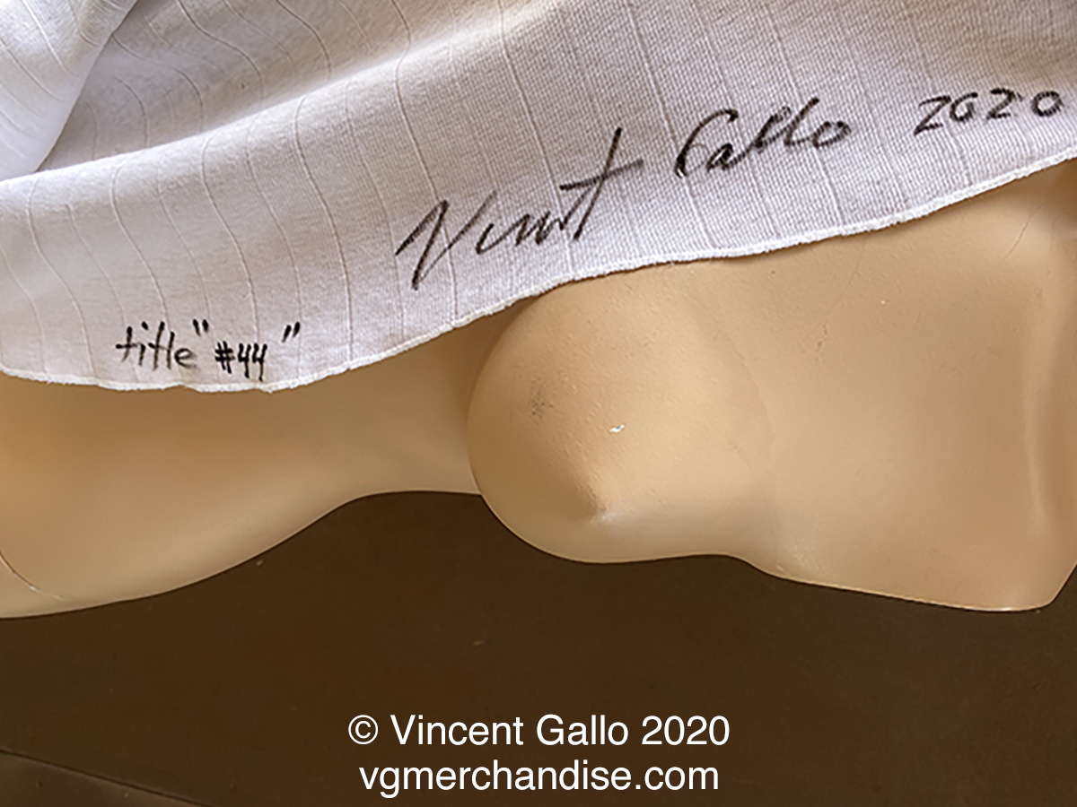 44. ?THE GREATEST BLACK MAN? Vincent Gallo 2020 (signed hem)